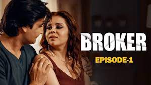 Broker EP1 WoowChannel Hot Hindi Web Series